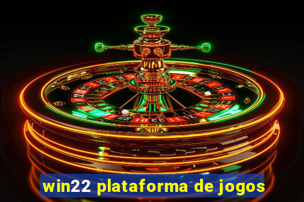 win22 plataforma de jogos